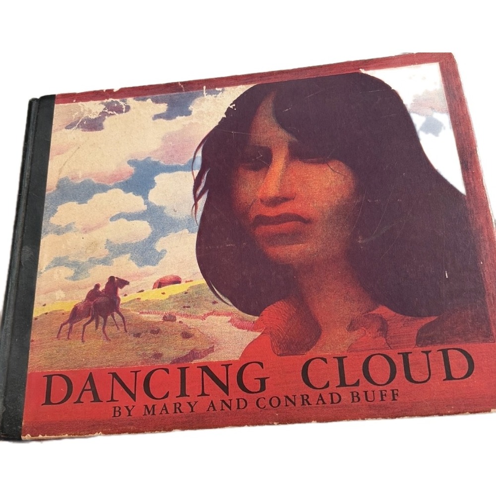 Signed 1937 Dancing Cloud The Navajo Boy Mary & Conrad Buff First Edition Book